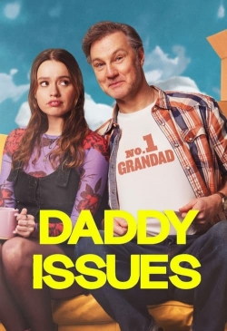 Watch Daddy Issues movies free hd online