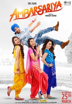 Watch Ambarsariya movies free hd online