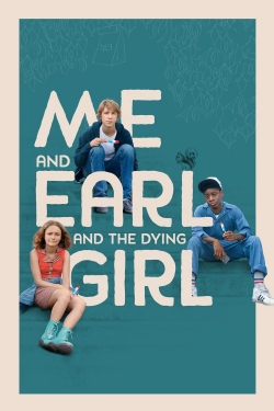 Watch Me and Earl and the Dying Girl movies free hd online