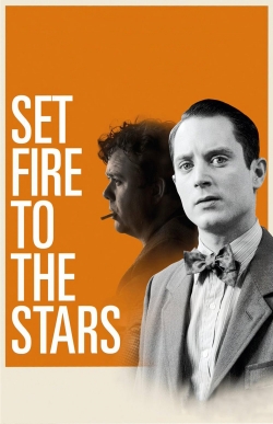 Watch Set Fire to the Stars movies free hd online