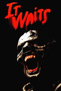 Watch It Waits movies free hd online