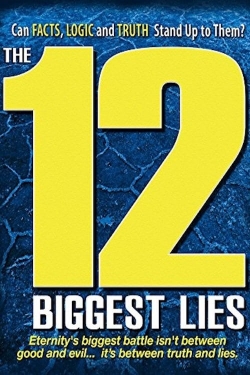 Watch The 12 Biggest Lies movies free hd online