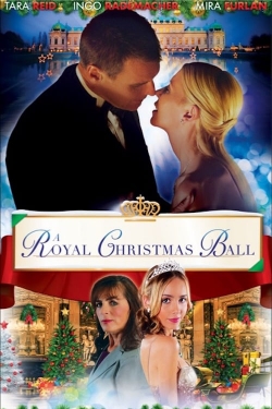 Watch A Royal Christmas Ball movies free hd online