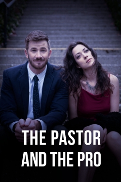 Watch The Pastor and the Pro movies free hd online