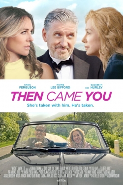 Watch Then Came You movies free hd online