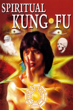 Watch Spiritual Kung Fu movies free hd online