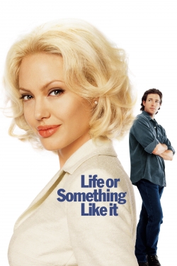 Watch Life or Something Like It movies free hd online