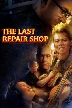 Watch The Last Repair Shop movies free hd online