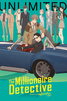 Watch The Millionaire Detective – Balance: UNLIMITED movies free hd online