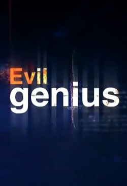 Watch Evil Genius movies free hd online