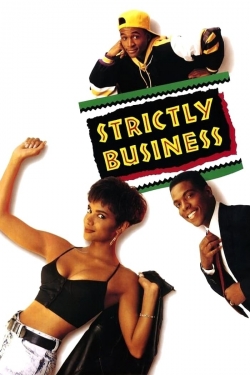 Watch Strictly Business movies free hd online