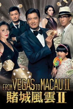 Watch From Vegas to Macau II movies free hd online