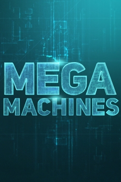 Watch Mega Machines movies free hd online