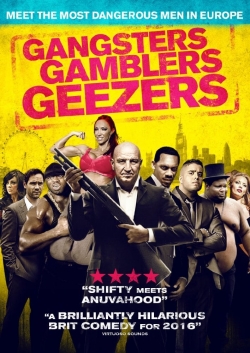 Watch Gangsters Gamblers Geezers movies free hd online