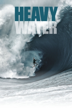 Watch Heavy Water movies free hd online