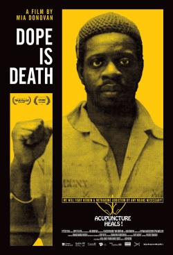 Watch Dope Is Death movies free hd online