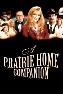 Watch A Prairie Home Companion movies free hd online