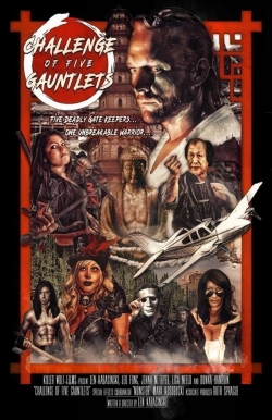 Watch Challenge of Five Gauntlets movies free hd online