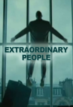 Watch Extraordinary People movies free hd online