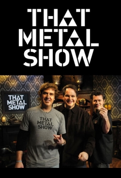 Watch That Metal Show movies free hd online