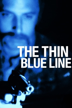 Watch The Thin Blue Line movies free hd online