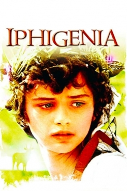 Watch Iphigenia movies free hd online