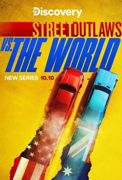 Watch Street Outlaws vs the World movies free hd online