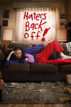 Watch Haters Back Off movies free hd online