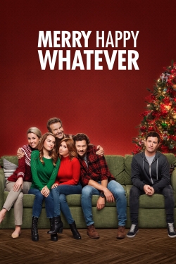 Watch Merry Happy Whatever movies free hd online