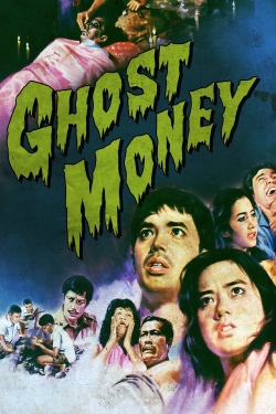 Watch Ghost Money movies free hd online