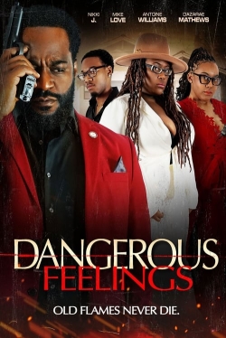 Watch Dangerous Feelings movies free hd online