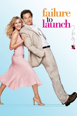 Watch Failure to Launch movies free hd online