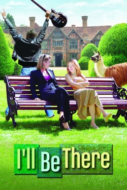 Watch I'll Be There movies free hd online