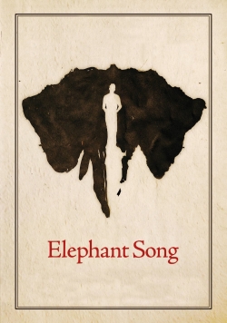 Watch Elephant Song movies free hd online