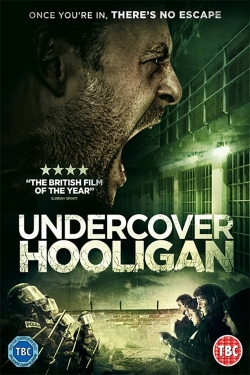 Watch Undercover Hooligan movies free hd online