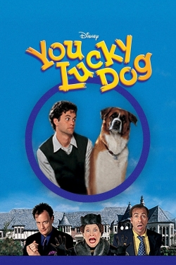 Watch You Lucky Dog movies free hd online