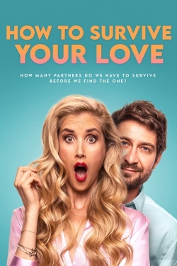 Watch How to Survive Your Love movies free hd online