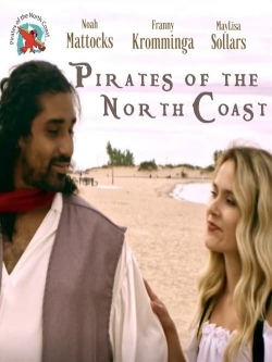 Watch Pirates of the North Coast movies free hd online