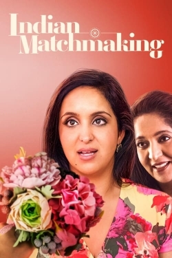 Watch Indian Matchmaking movies free hd online