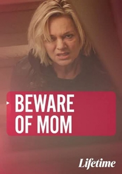 Watch Beware of Mom movies free hd online