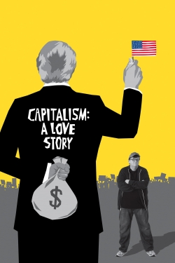 Watch Capitalism: A Love Story movies free hd online