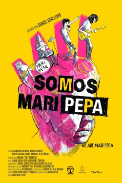 Watch We Are Mari Pepa movies free hd online