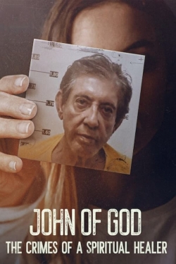 Watch John of God: The Crimes of a Spiritual Healer movies free hd online