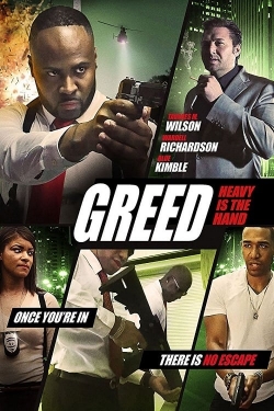 Watch Greed: Heavy Is The Hand movies free hd online