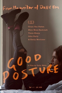 Watch Good Posture movies free hd online