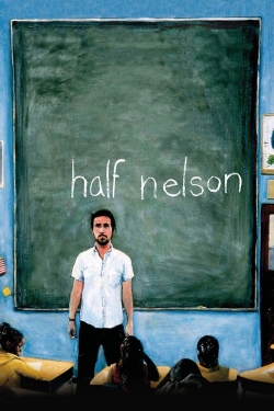 Watch Half Nelson movies free hd online