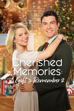 Watch Cherished Memories: A Gift to Remember 2 movies free hd online