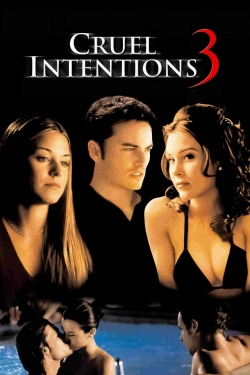 Watch Cruel Intentions 3 movies free hd online