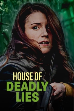 Watch House of Deadly Lies movies free hd online