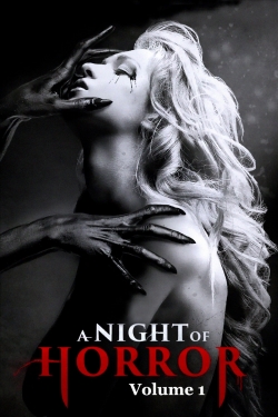 Watch A Night of Horror Volume 1 movies free hd online